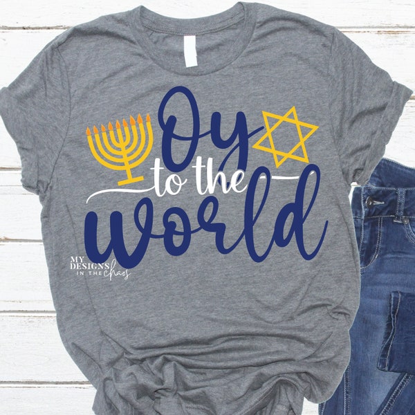 Hanukkah SVG | Hanukkah Shirt SVG File for Silhouette and Cricut | Oy to the World svg file | Hanukkah cut file SVG design | Hanukkah png