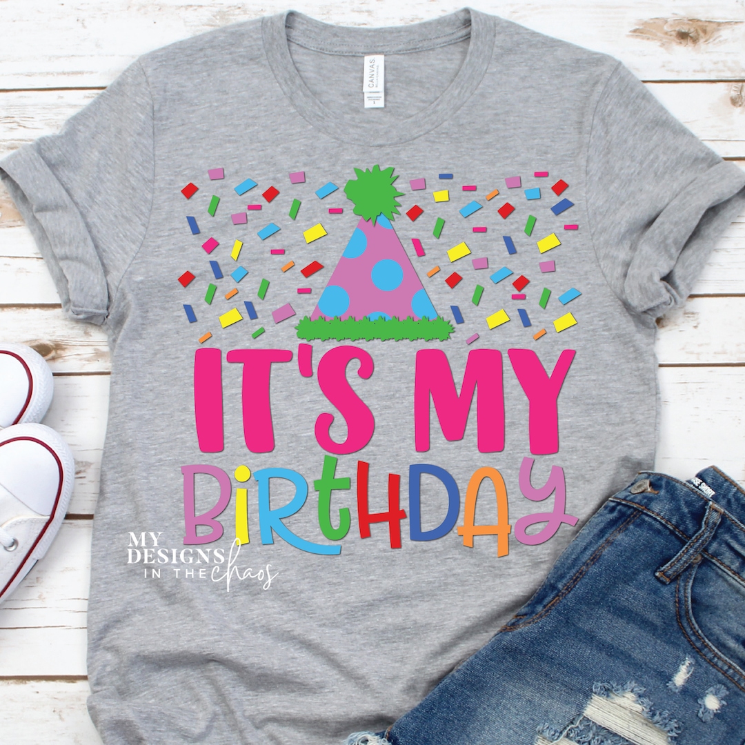 It's My Birthday SVG File, Birthday Cut File for Cricut and Silhouette ...