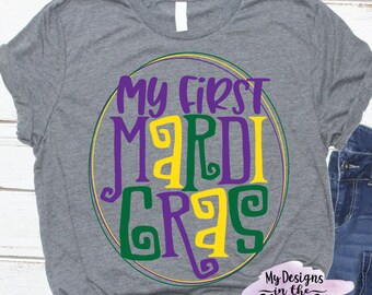 My First Mardi Gras SVG, Mardi Gras SVG for Silhouette and Cricut, Louisiana SVG, Fat Tuesday svg, Mardi Gras png