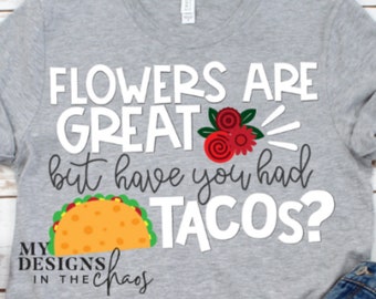 Funny Taco SVG cutting file for Silhouette and Cricut, Valentine svg cutting file, tacos svg file