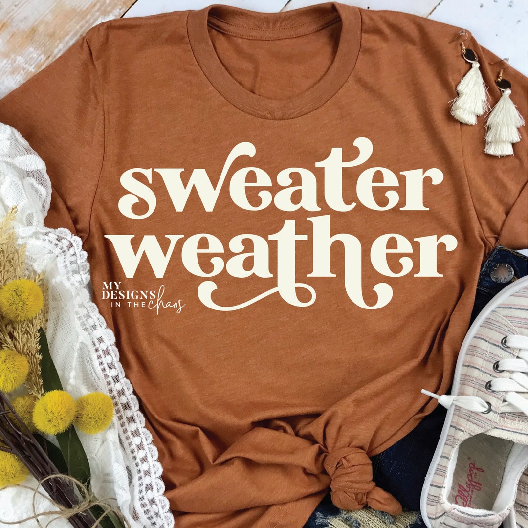 Sweater Weather SVG File for Silhouette and Cricut, Fall SVG File ...