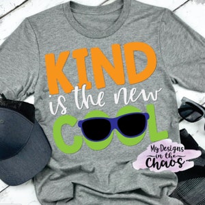 Kind è il nuovo Cool SVG / Anti-Bully SVG / Be Kind Silhouette e Cricut Cut File / Anti-Hate SVG / File di taglio scolastico / T-shirt scolastica