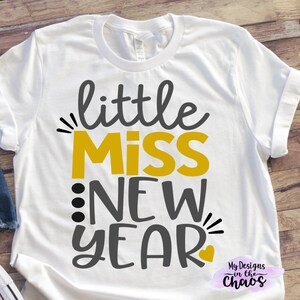 Little Miss Año Nuevo SVG, archivo svg de Año Nuevo para cricut y silueta, archivo de corte de Año Nuevo para cricut, Año Nuevo svg, Feliz Año Nuevo svg