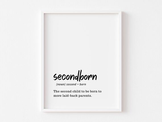 Second Born Child Quotes Secondborn Definition Print Second Child Printable Quote | Etsy Denmark