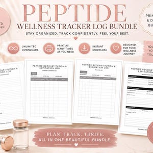 May include: A digital wellness tracker log bundle with four pages, including a peptide reconstitution and expiration log. The bundle is designed for wellness journeys and includes a printable and digital version. The text says "Stay Organized. Track Confidently. Feel Your Best."