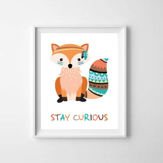 FOX print - Stay curious, Forest animal prints neutral nursery art, Tribal fox playroom wall decor, Cute fox poster woodland wall art