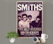 The Smiths 1986 The Final Concert - Prints or Posters available in both UK & USA Sizes 
