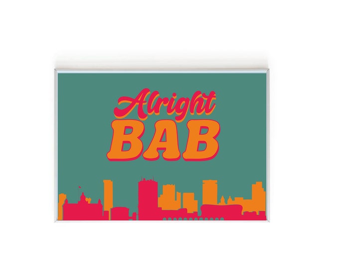 Alright Bab City Skyline Brummie/Birmingham wall print/art Custom Colour