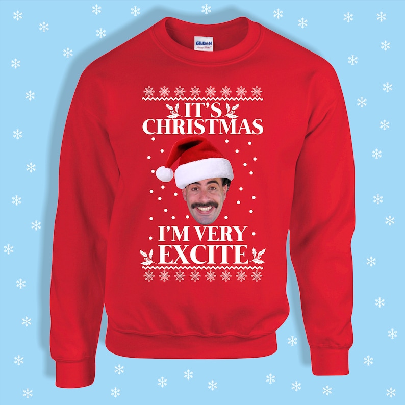 Borat I'm Excite Funny Christmas Jumper/sweatshirt - Etsy UK