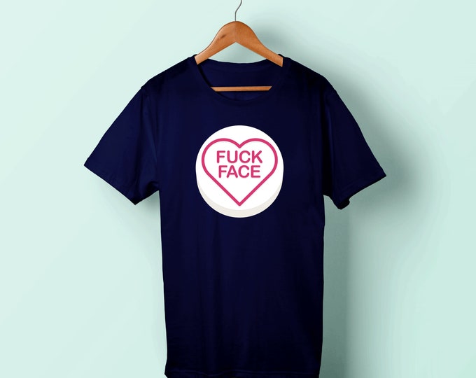 Love hearts fuck face T-Shirt | unisex | ladies | mens | printed tshirt | tee | graphic | love | gift | funny | sweets