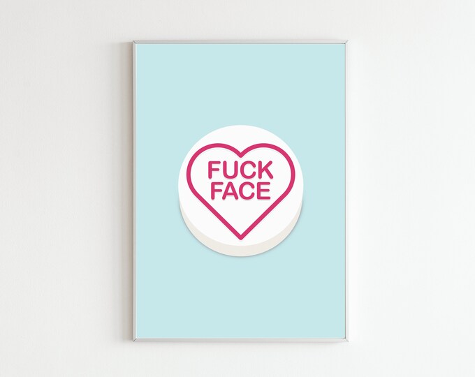 Love hearts fuck face Wall Art | print | digital design | digital art | poster | gift | home decor | prints for walls | wall decor | sweets