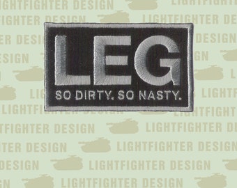 Infantry LEG Patch - US Army Infantry - (11B) Fort Benning, Georgia - "So Dirty - So Nasty - U S Army - USMC - wax backed - 3 3/4" X 2 1/4"