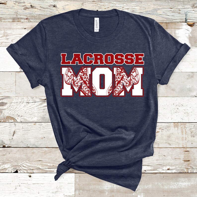 Lacrosse Mom Shirt/ Mom Gift/casual Mom Shirt/mom Appreciation Etsy