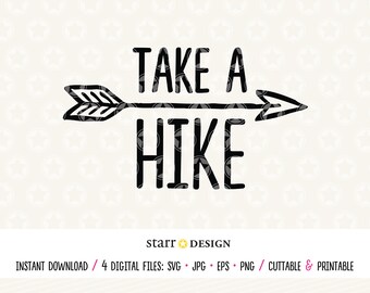 Hike svg, Take a Hike svg, Take a hike file, Cut file, Cricut svg, SVG file, Cutting file, Travel svg, Adventure svg, Adventure file, Hike