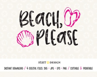 Beach Please, Beach svg, Digital File, SVG Jpg Png and EPS - Cut file, Print, Decal, Cricut, Crafting and more, Cutting File
