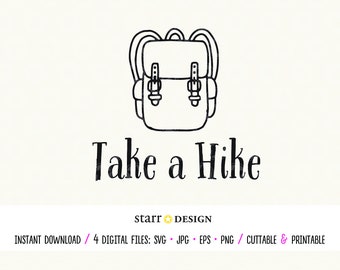 Take A Hike Digital File in SVG Jpg Png and EPS - Cut, Print, Decal for Cricut Crafting and more