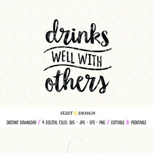 Drinkt goed met anderen SVG digitale download Crafting Cut-bestand