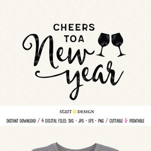 New Years svg, Cheers to a New Year file, Digital Download, Cutting file for crafting or shirt design