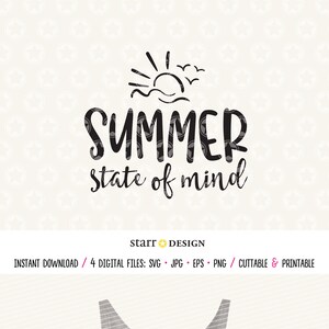 Summer svg, Summer State of Mind svg, Digital File, SVG file, Summer file, Cricut file, Cricut svg, Vacation svg, Summer, Teacher svg