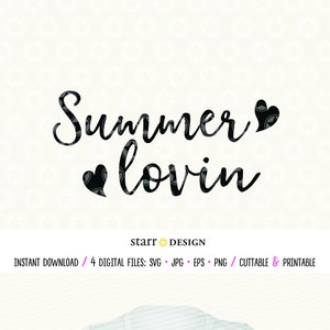 Summer Lovin Digital Cut File in SVG Jpg Png and EPS - Cut, Print, Decal for Cricut Crafting and more