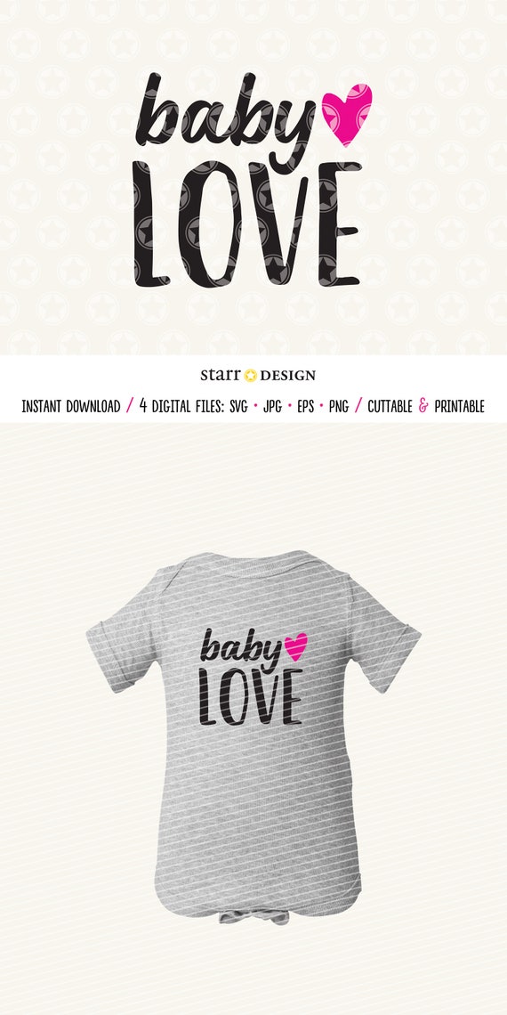 Baby Love Svg Baby Svg Baby Love File Mom Svg Digital Etsy