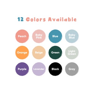 May include: A color chart with 12 different colors, including peach, baby pink, blue, baby blue, orange, beige, green, light green, purple, lavender, black, and gray.