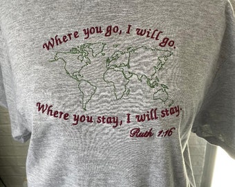 Where you go, I will go, t-shirt, couples, married, religious