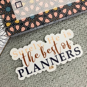 He is the best of planners, quran 8:30 sticker, water bottle, laptop sticker, bumper sticker, islamic sticker, muslim reminder