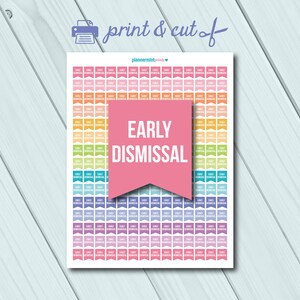 Early Dismissal Planner Stickers - Printable Flag Stickers - Erin Condren Life Planner - Happy Planner - Personal Planner - No School
