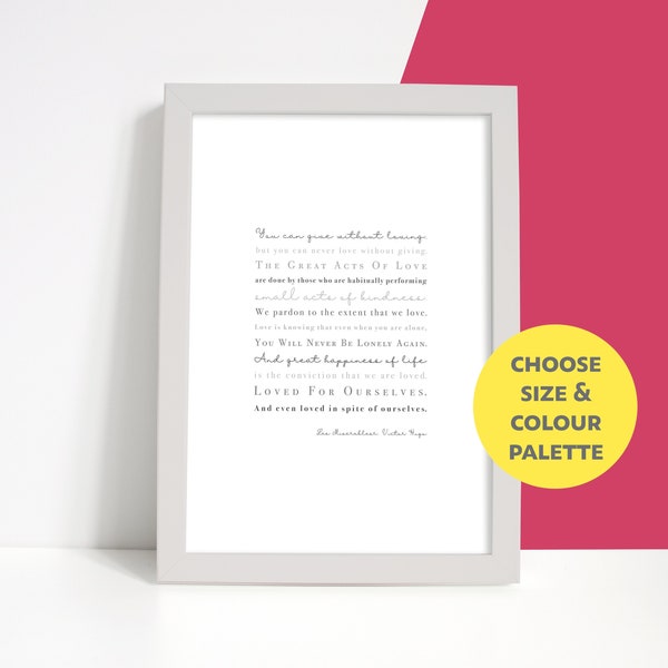 Excerpt from Les Misérables by Victor Hugo "You can give without loving" Personalised/Non-personalised Unframed Wedding Reading Quote Print