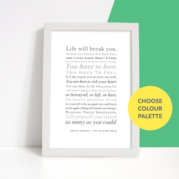 Excerpt from The Painted Drum by Louise Erdrich "Life Will Break You" Unframed Book Quote Reading Print Gift