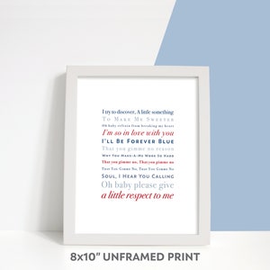 May include: An 8x10 inch unframed print of a song lyric print featuring the text "I try to discover, A little something TO MAKE ME SWEETER Oh baby refrain from breaking my heart. I'm so in love with you I'LL BE FOREVER BLUE That you gimme no reason WHY YOU MAKE-A-ME WORK SO HARD That you gimme no. That you gimme no THAT YOU GIMME NO, THAT YOU GIMME NO SOUL, I HEAR YOU CALLING Oh baby please give a little respect to me".
