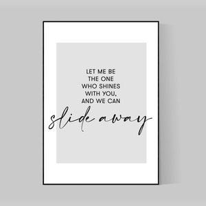 Print Oasis Slide Away Lyrics Let Me Be The One Who Etsy