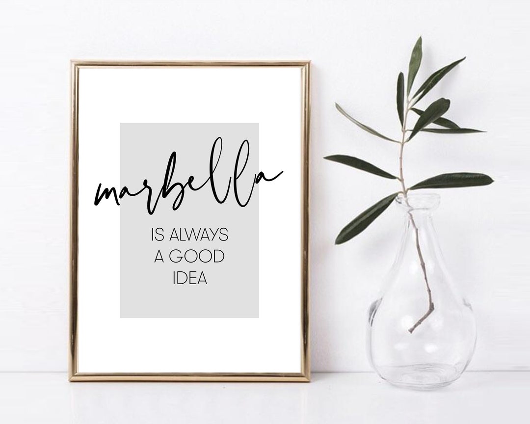 Marbella is Always a Good Idea / Marbella Print / Marbella Art Etsy