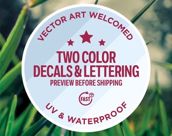 2-Color Custom Vinyl Decals & Stickers