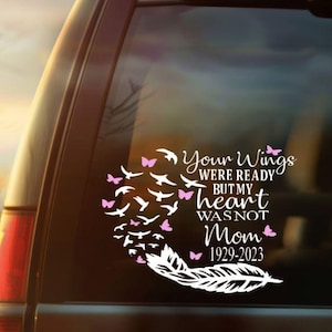 Memorial Car Decal // Your wings were ready but my heart was not // Personalized // Car decal // In Memory