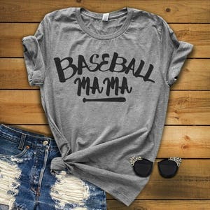 Baseball Mama// Baseball mom// womens shirt// Unisex shirt// Motherhood