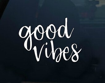 Good vibes, car decal, decal, good vibes only