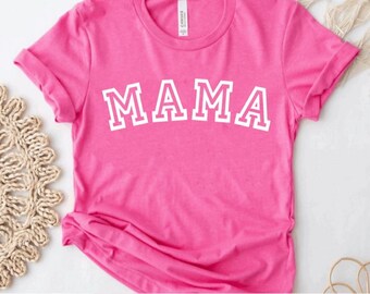 Mama Shirt//Mom Shirt//Mama T-Shirt//Cute Mom Shirt//Mom T shirt//Varsity style shirt//Mom gift//Mother's Day Gift//Mom Life Shirt
