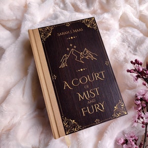 A Court of Mist and Fury Special Edition Book, ACOMAF Exclusive Rebound, Unique Wooden Hard Cover, Handmade Crafted