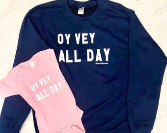 Jewish Adult Pullover / Onesie® Baby Naming Gift/ Funny Jewish Oy Vey/ Newborn / Bris outfit/ Mazel Tov Shabbat Passover Gift/ Challah Kids