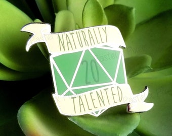Dungeons and Dragons Hard Enamel Pin DnD D20 Sassy Dice - Naturally Talented