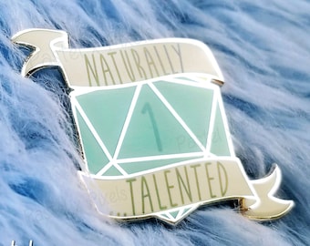 Dungeons and Dragons Hard Enamel Pin DnD D20 Sassy Dice - ....Naturtalented