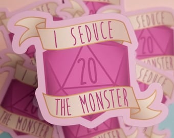 Dungeons and Dragons Vinyl Sticker DnD D20 Sassy Dice - I Seduce the Monster