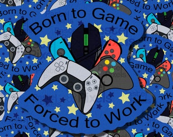 Born to Game Sticker