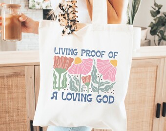 Living Proof of a Loving God Christian Tote Bag, Trendy Christian Merch, Bible Study Tote Bag, Boho Church Bag, Bible Verse Scripture