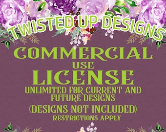 COMMERCIAL USE LICENSE - Unlimited for Twisted Up Designs