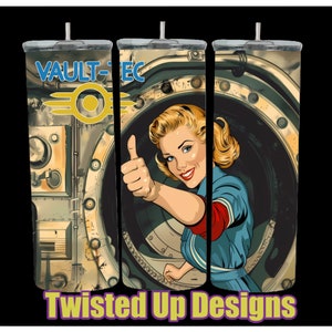 May include: A stainless steel tumbler with a graphic design featuring a woman in a blue dress giving a thumbs up. The design also includes the text "Vault-Tec" and a Vault-Tec logo. The tumbler is for a beverage.