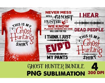 Ghost Hunting, Paranormal Investigator, Paranormal Researcher,PNG Sublimation Design, PNG Funny Sublimation