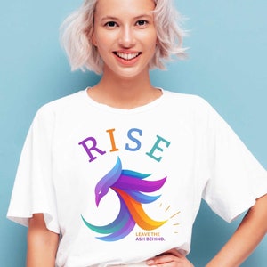 Motivational Phoenix Shirt, Rise and Let Go Gift, Strength, Inspire and Uplift, Powerful female, Mystical, Spiritual, Firebird Phoenix Gift